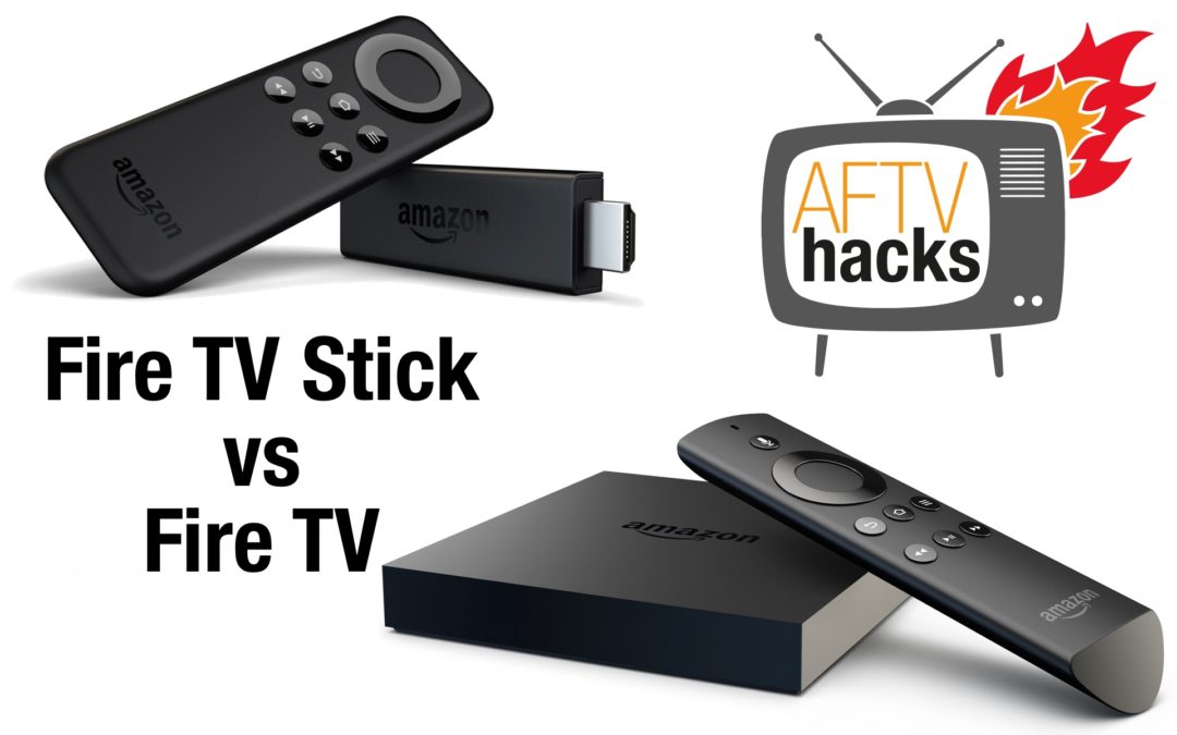 Vergleich: Was sind genau die Unterschiede zwischen Fire TV Stick und Fire TV?