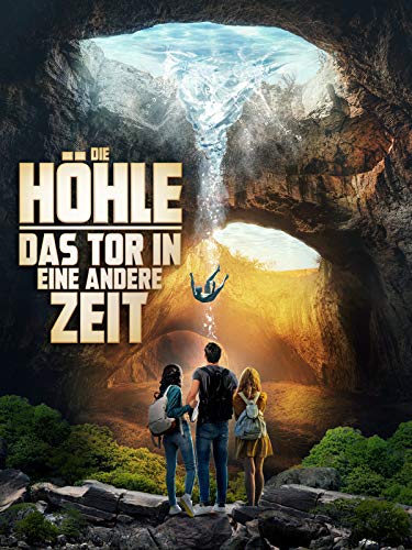 Die Höhle: Das Tor in eine andere Zeit (2019)