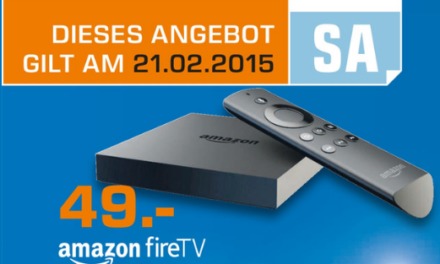 Tipp: Fire TV für 49€ in Saturn-Märkten im Raum Stuttgart – nur Samstag 21.2.2015