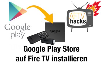 Anleitung: Wie man auf dem Fire TV Apps installiert, die den Google Play Store benötigen – am Beispiel von Maxdome