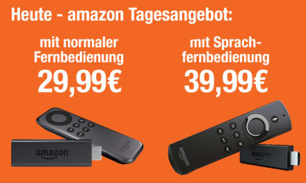 Tagesangebot: Amazon Fire TV Stick für 29,99€ – mit Sprachfernbedienung 39,99€