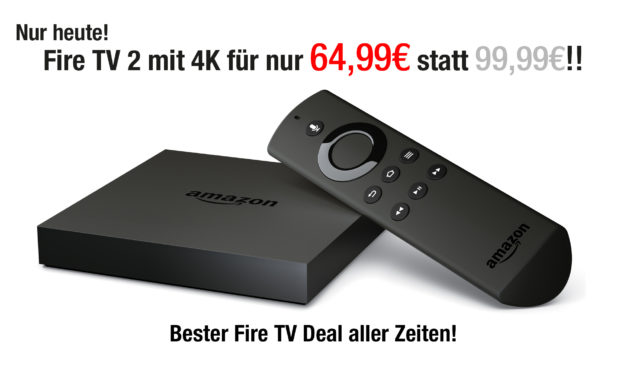 Deal: Amazon Fire TV 2 nur 64,99€ – nur heute!