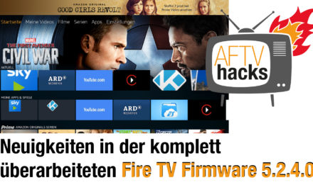 Neuigkeiten in der komplett überarbeiteten Fire TV Firmware 5.2.4.0