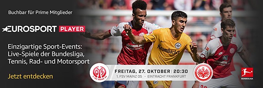 1. FSV Mainz 05 gegen Eintracht Frankfurt heute Abend im Eurosport Player anschauen