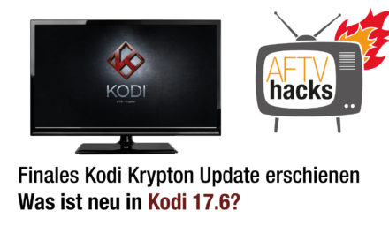 Kodi 17.6. erschienen – Finales Kodi Krypton Update bringt Bugfixes und kleine Änderungen