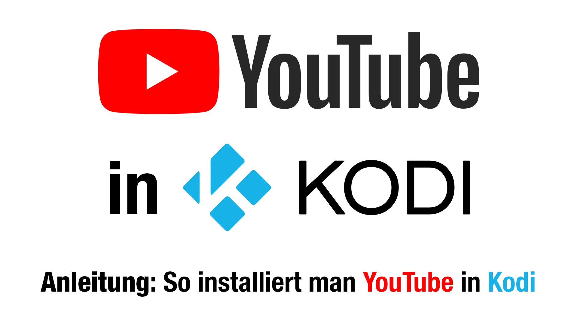Anleitung: YouTube AddOn in Kodi installieren un benutzen