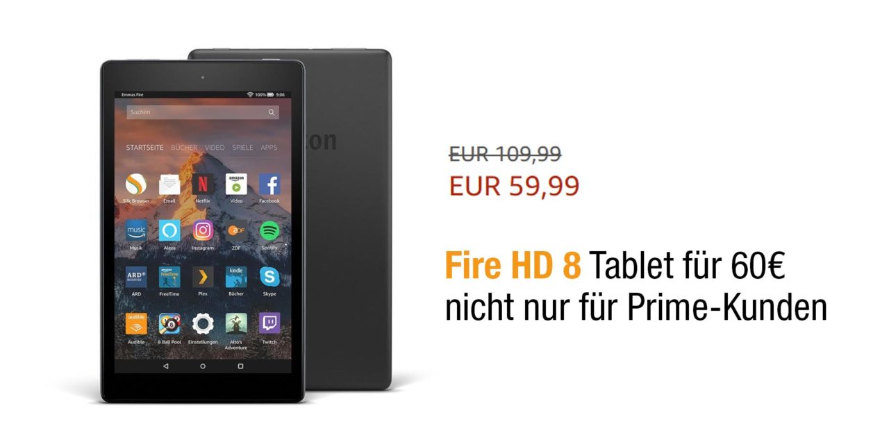 Deal: Fire HD 8 Tablet für 60€ – nicht nur für Prime-Kunden
