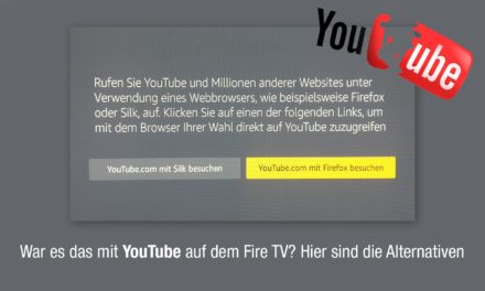 YouTube funktioniert nicht mehr auf dem Fire TV – Alternativen