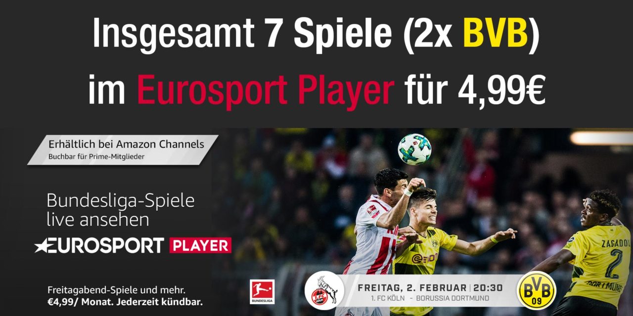 2x BVB für 5€ live schauen: heute Abend gegen Köln & 2 Wochen gegen FCA (#KOEBVB & #FCABVB)