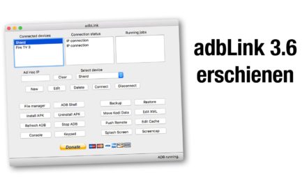 Sideloading-Tool adbLink 3.6 erschienen. Was gibts Neues?