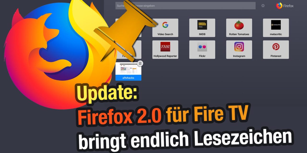 Update: Firefox in Version 2.0 auf dem Fire TV erschienen
