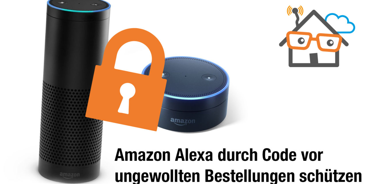 Amazon Alexa Kindersicherung – So schützt ihr euren Echo durch Code vor ungewollten Bestellungen