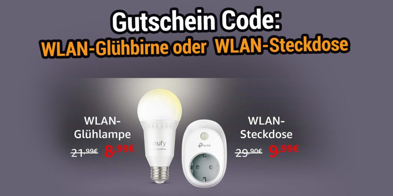 Gutscheincode: WLAN Glühlampe & TP-Link WLAN Stecktdose reduziert