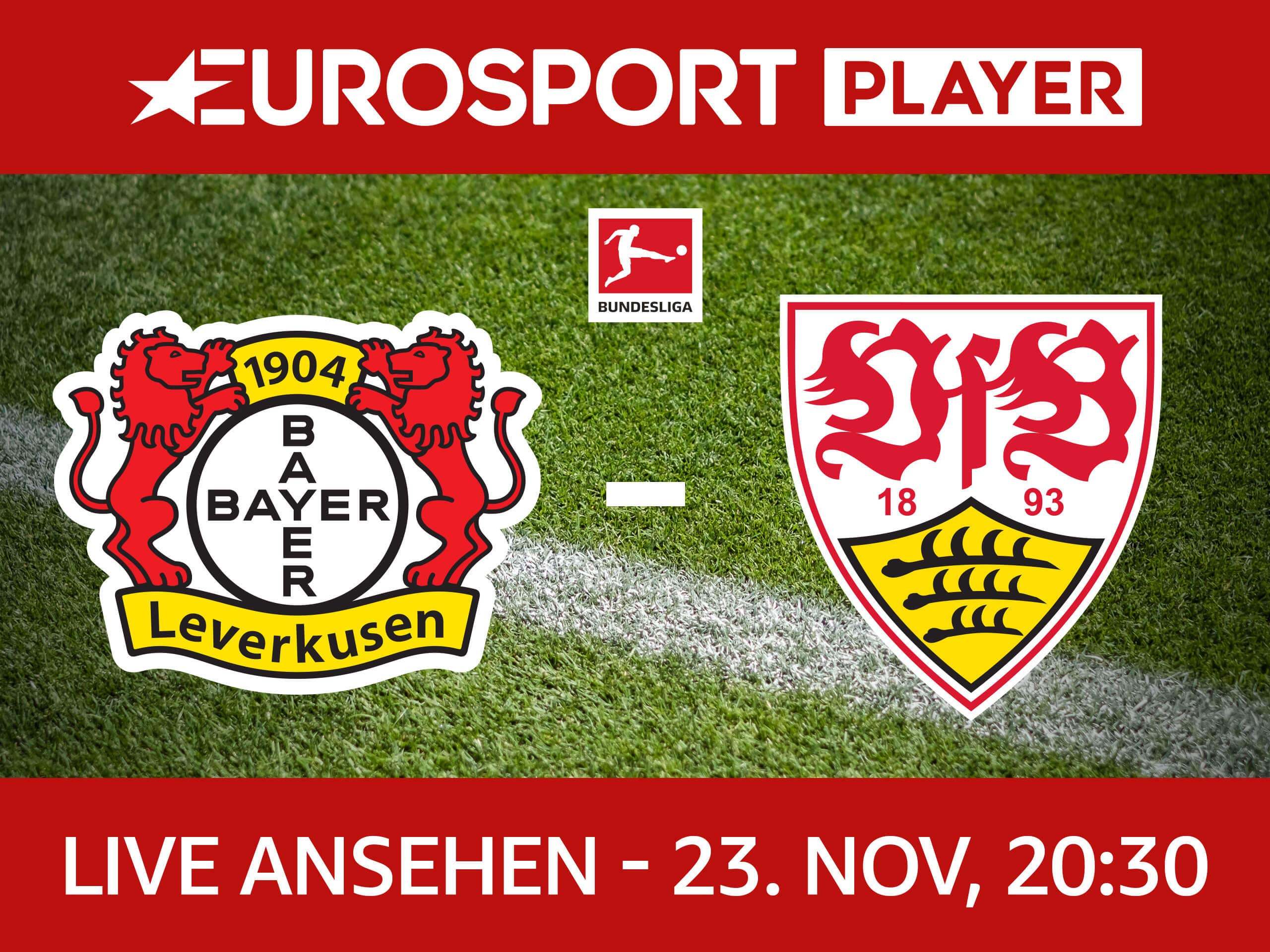 Heute Abend live auf Eurosport Bayer 04 Leverkusen VfB Stuttgart