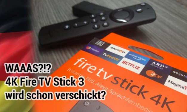 Erste 4K Fire TV Stick 3 treffen bei deutschen Nutzern ein!
