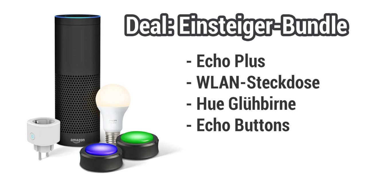 Deal: Amazon Echo Bundle mit Smart Plug, Echo Buttons & Phlipis Hue Glühbirne