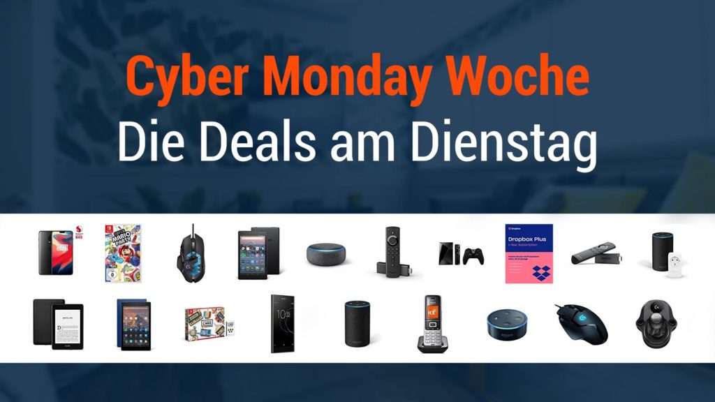 Cyber Monday Woche 2018 - die besten Deals am Dienstag