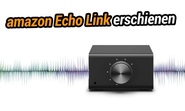 HiFi Audio Ausgabe – amazon Echo Link lieferbar – Kommt er auch nach Deutschland?