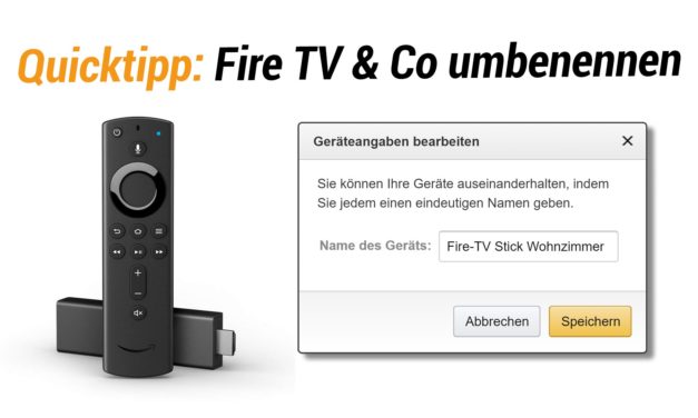 Quicktipp: Fire TV Stick oder amazon Echo Namen umbenennen