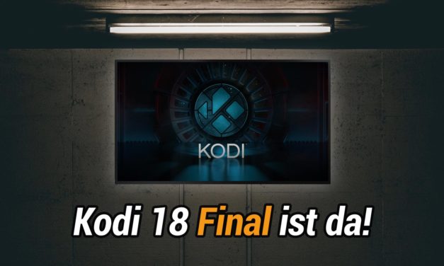 Kodi Leia 18.0 Final erschienen: Was gibt’s Neues für Fire TV Besitzer?