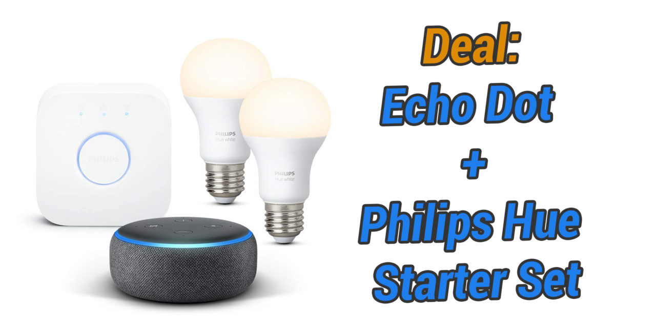 Deal: Philips Hue Starterset + Echo Dot Bundle