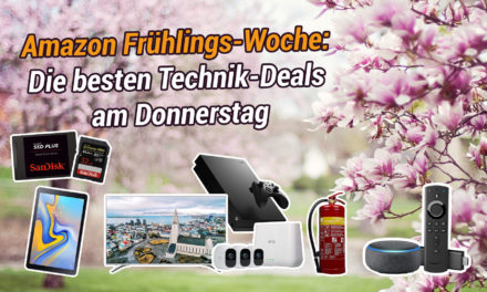 Amazon Frühlings-Woche: Die besten Technik-Deals am Donnerstag