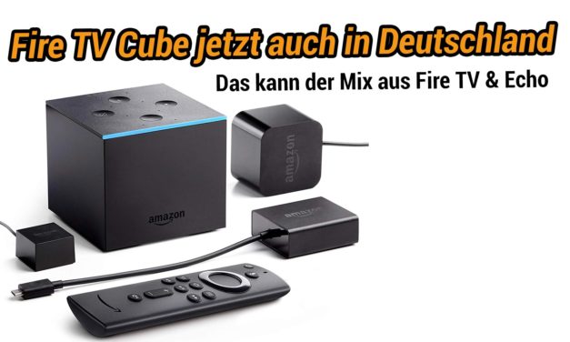Neuer amazon Fire TV Cube in Deutschland bestellbar
