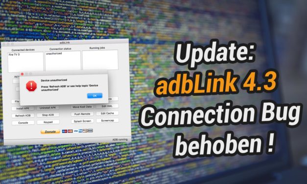adbLink 4.3 erschienen – endlich Connection Bug behoben