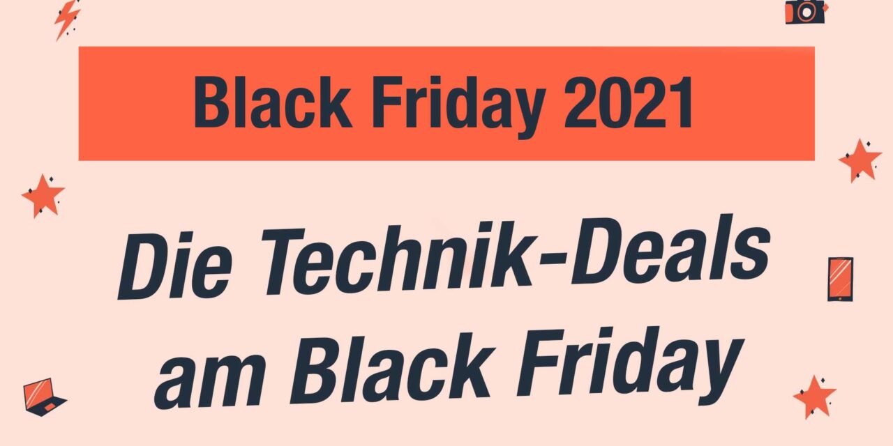 Die besten Technik Deals am Black Friday